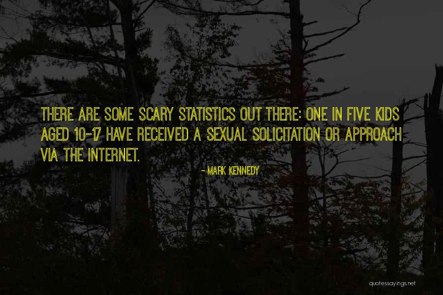 Mark Kennedy Quotes 1061625 Mark Kennedy Quotes 1061625