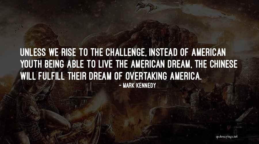 Mark Kennedy Quotes 1193552 Mark Kennedy Quotes 1193552