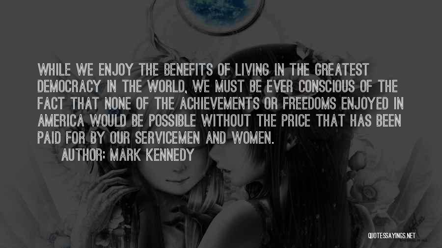 Mark Kennedy Quotes 605396