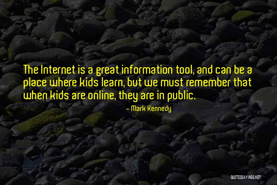Mark Kennedy Quotes 961797 Mark Kennedy Quotes 961797