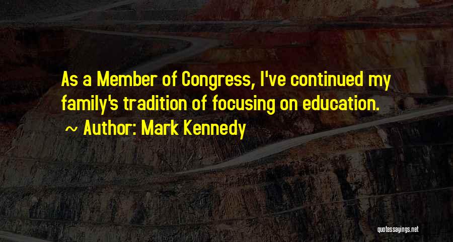 Mark Kennedy Quotes 97237