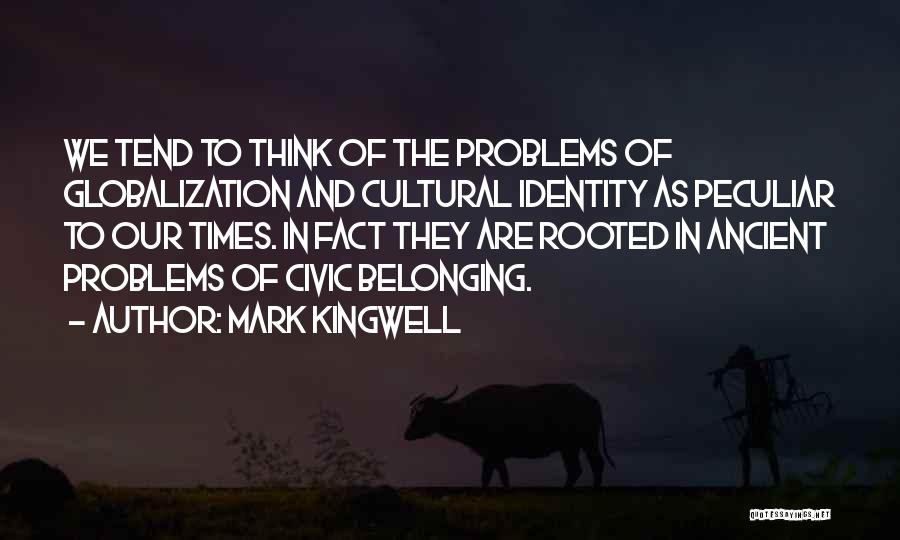 Mark Kingwell Quotes 1174008