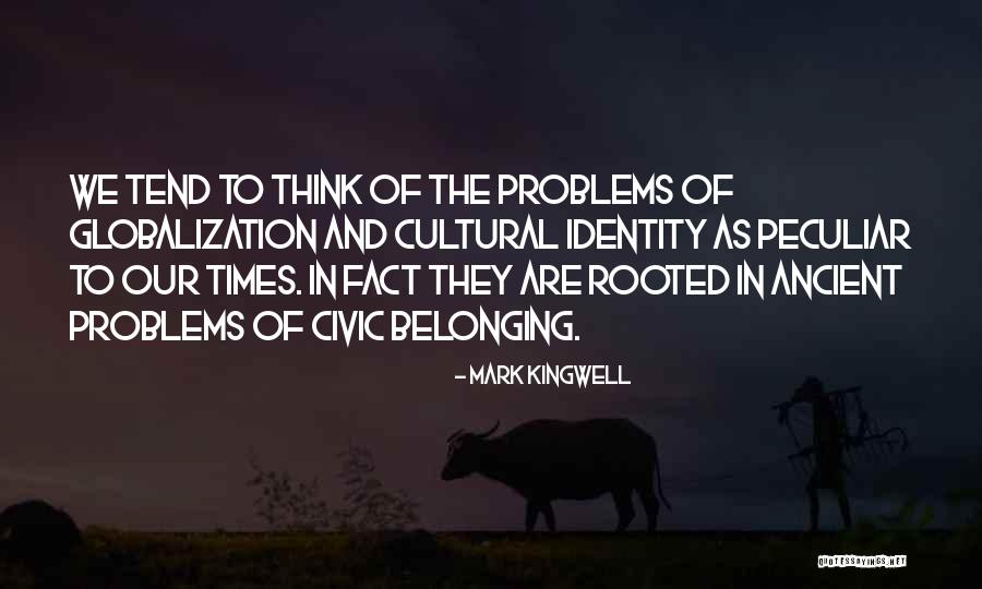 Mark Kingwell Quotes 1174008