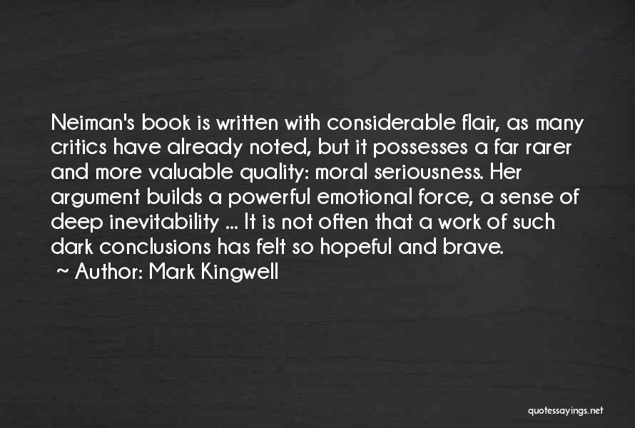 Mark Kingwell Quotes 354720