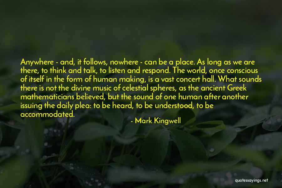 Mark Kingwell Quotes 871389