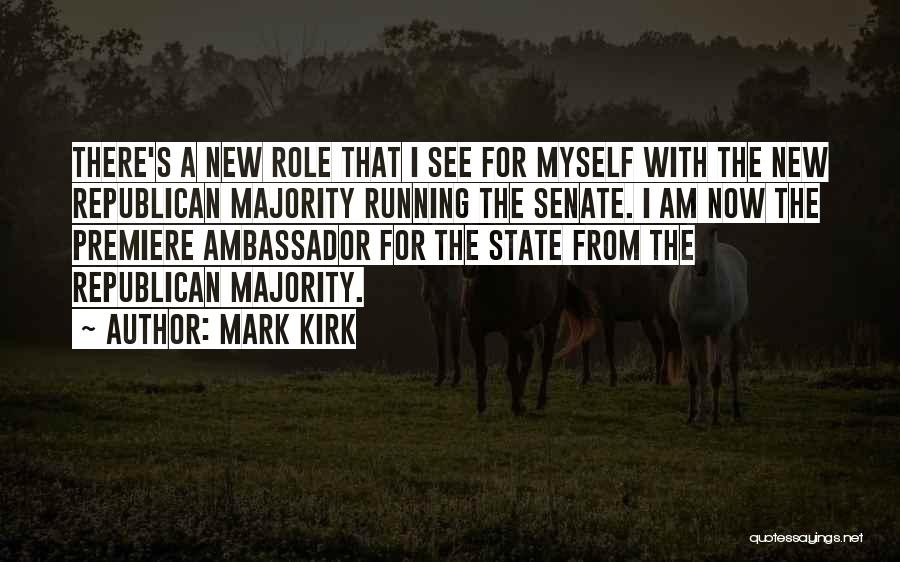 Mark Kirk Quotes 1213959