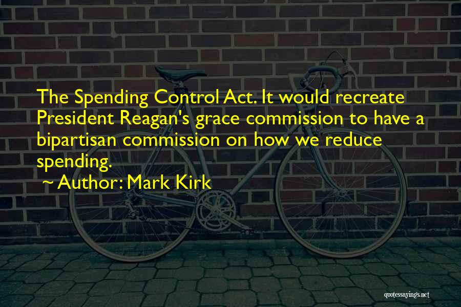 Mark Kirk Quotes 1225562