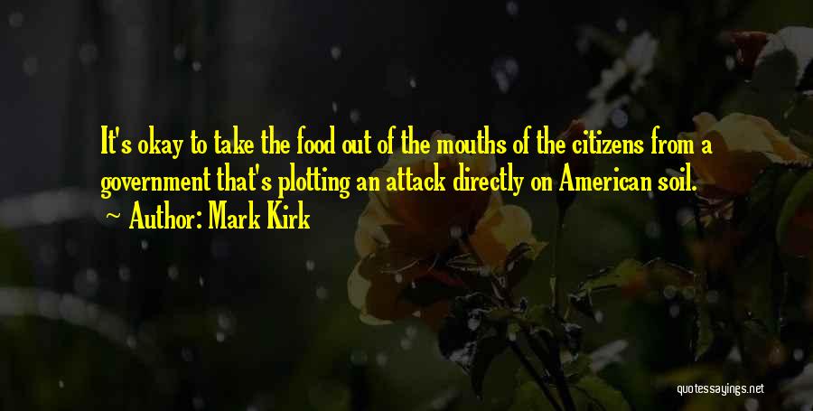 Mark Kirk Quotes 1457772