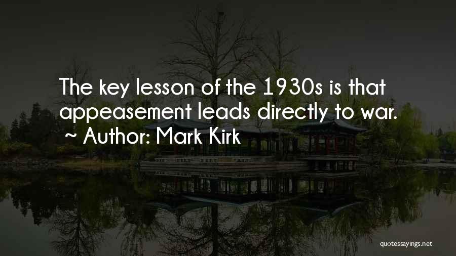 Mark Kirk Quotes 767075