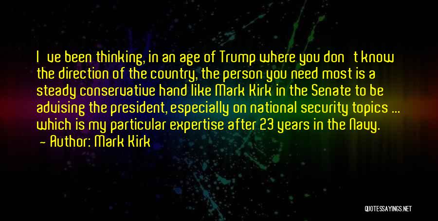 Mark Kirk Quotes 847826