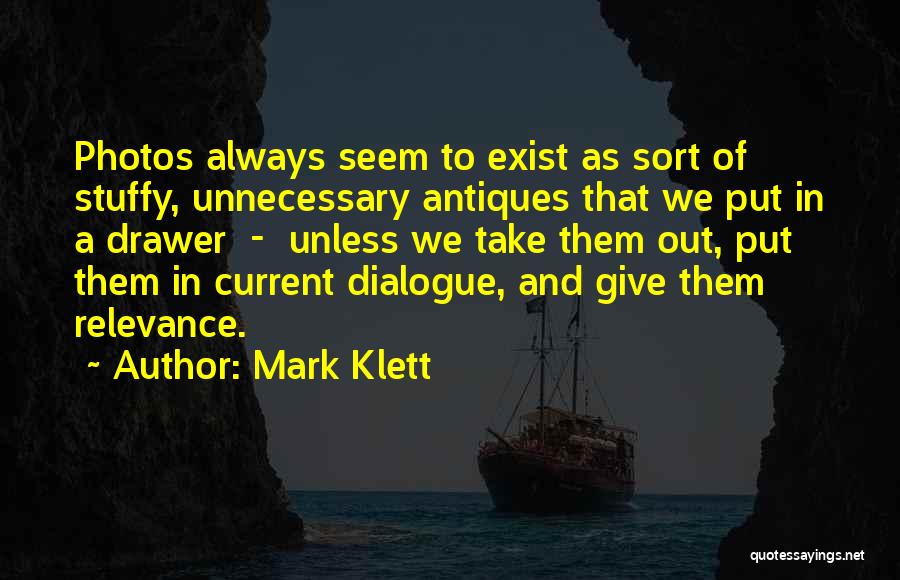 Mark Klett Quotes 519249