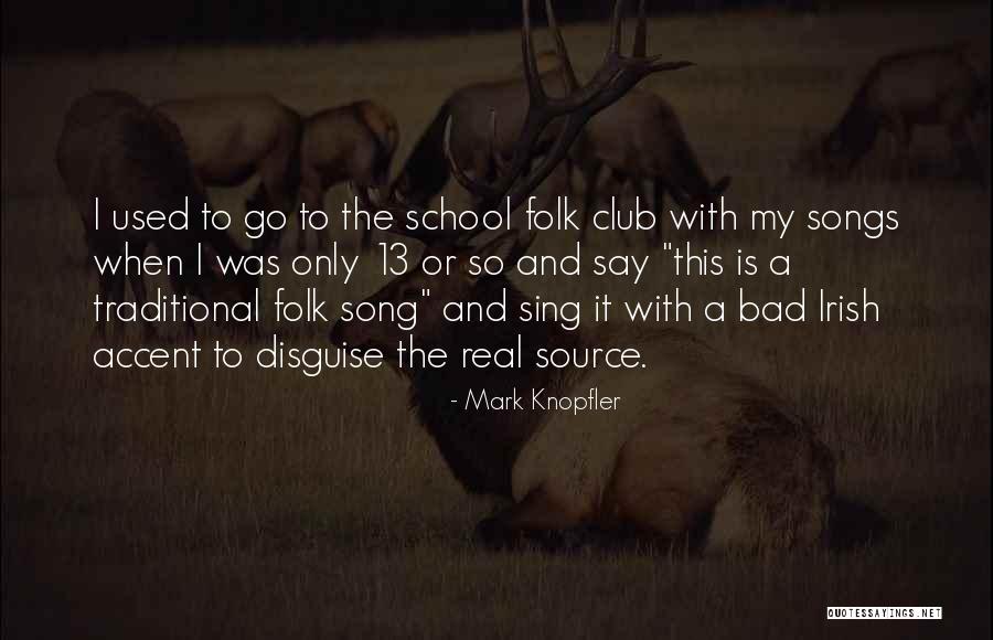 Mark Knopfler Quotes 2138731