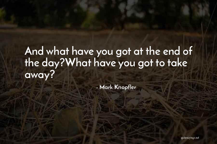 Mark Knopfler Quotes 2225819 Mark Knopfler Quotes 2225819