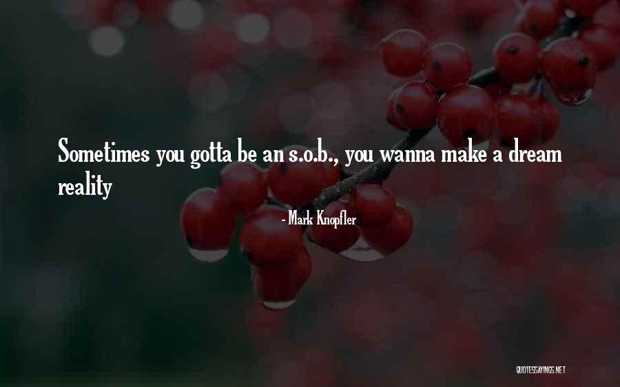 Mark Knopfler Quotes 870767 Mark Knopfler Quotes 870767
