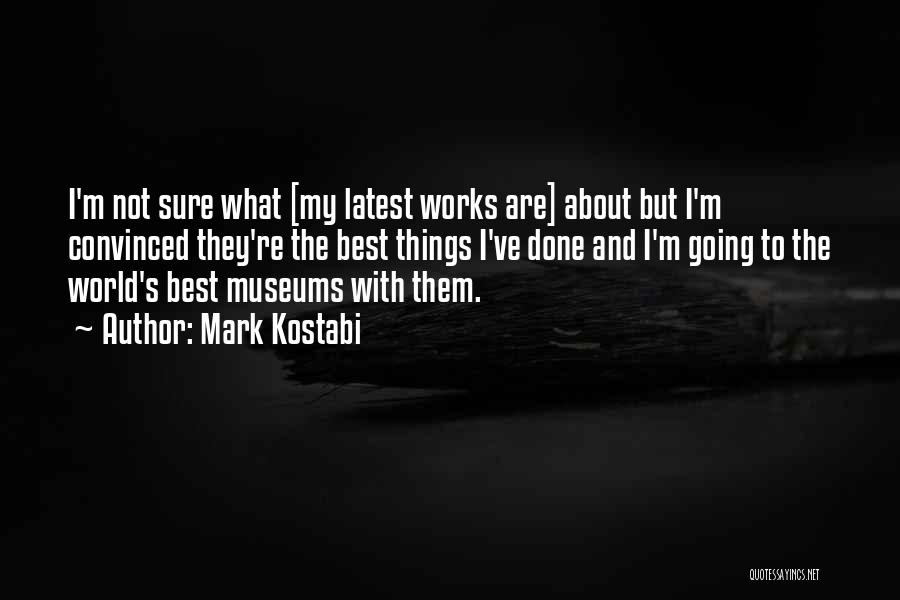 Mark Kostabi Quotes 1161770