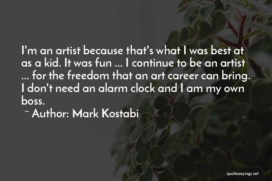 Mark Kostabi Quotes 2073830