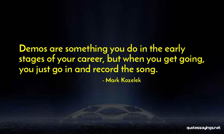 Mark Kozelek Quotes 179821 Mark Kozelek Quotes 179821