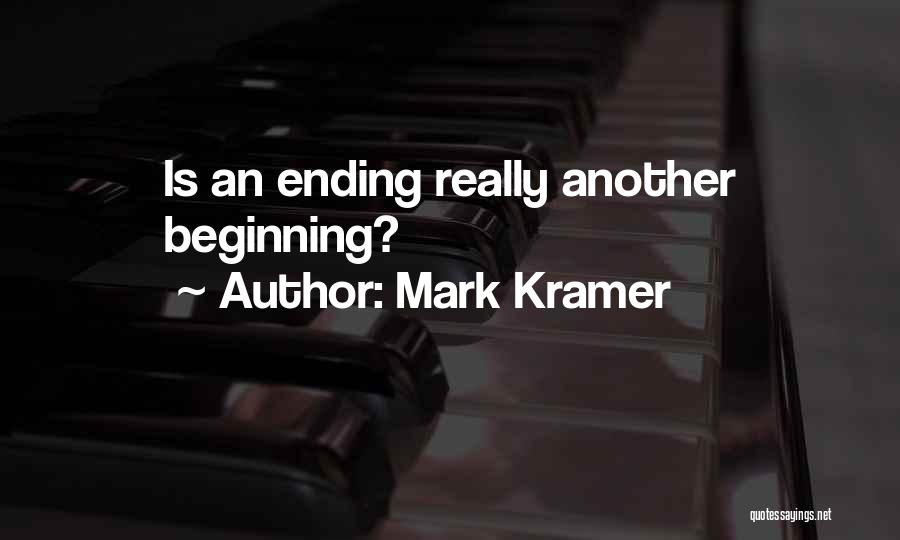 Mark Kramer Quotes 2011795
