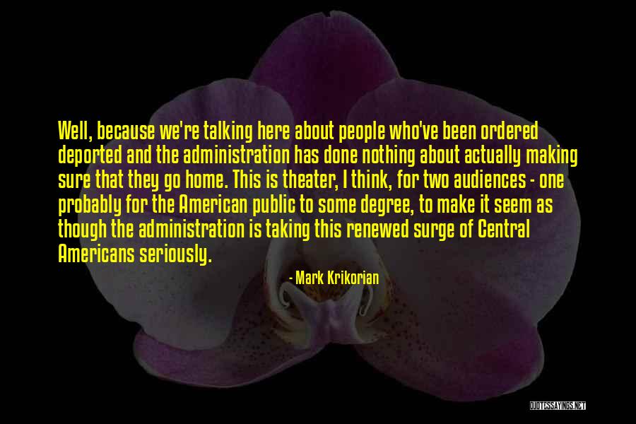 Mark Krikorian Quotes 296975 Mark Krikorian Quotes 296975