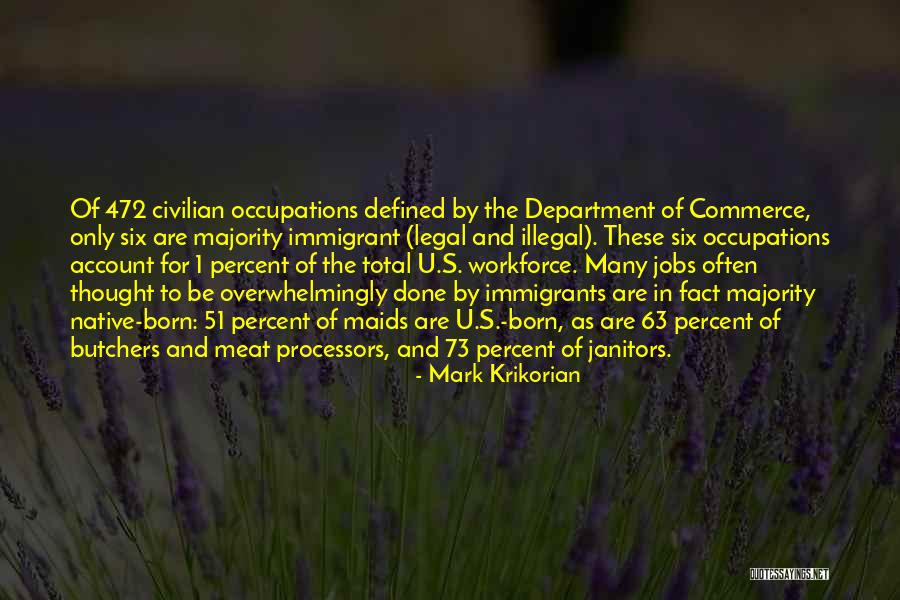 Mark Krikorian Quotes 580335 Mark Krikorian Quotes 580335