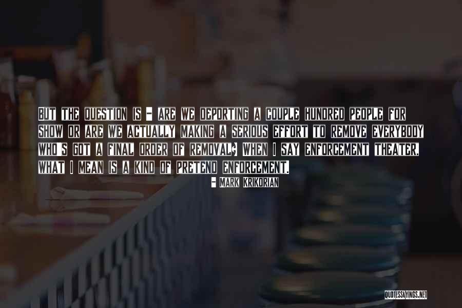 Mark Krikorian Quotes 906370 Mark Krikorian Quotes 906370