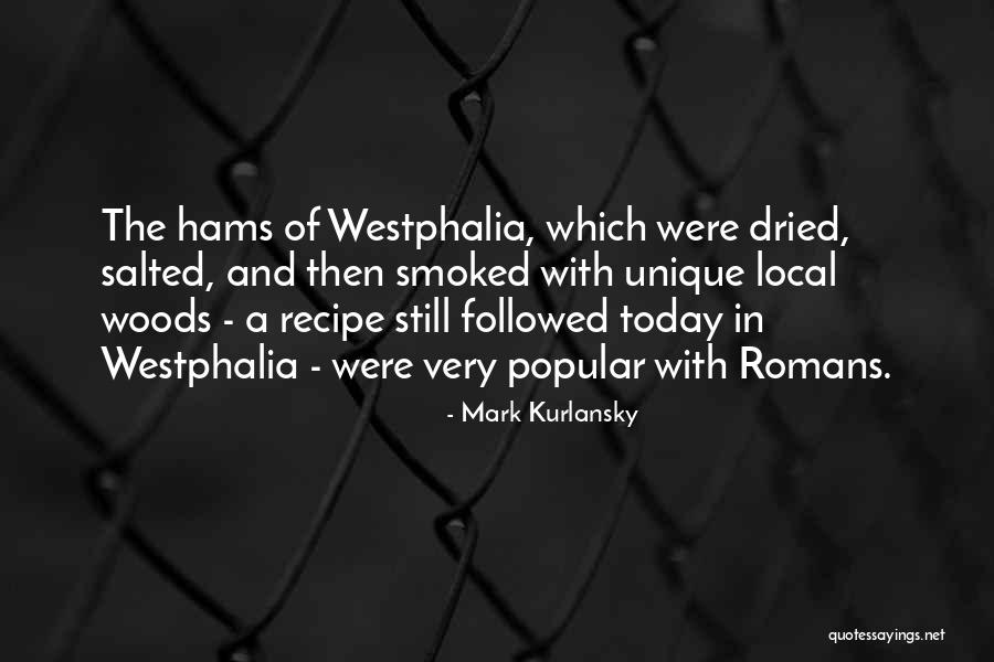 Mark Kurlansky Quotes 1016887 Mark Kurlansky Quotes 1016887
