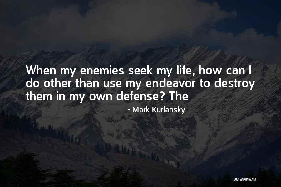 Mark Kurlansky Quotes 1269863