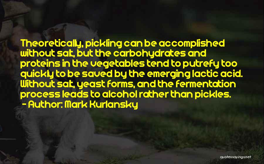 Mark Kurlansky Quotes 1510496