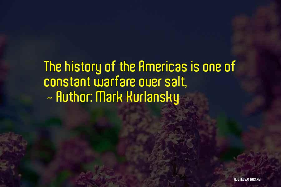 Mark Kurlansky Quotes 1674412