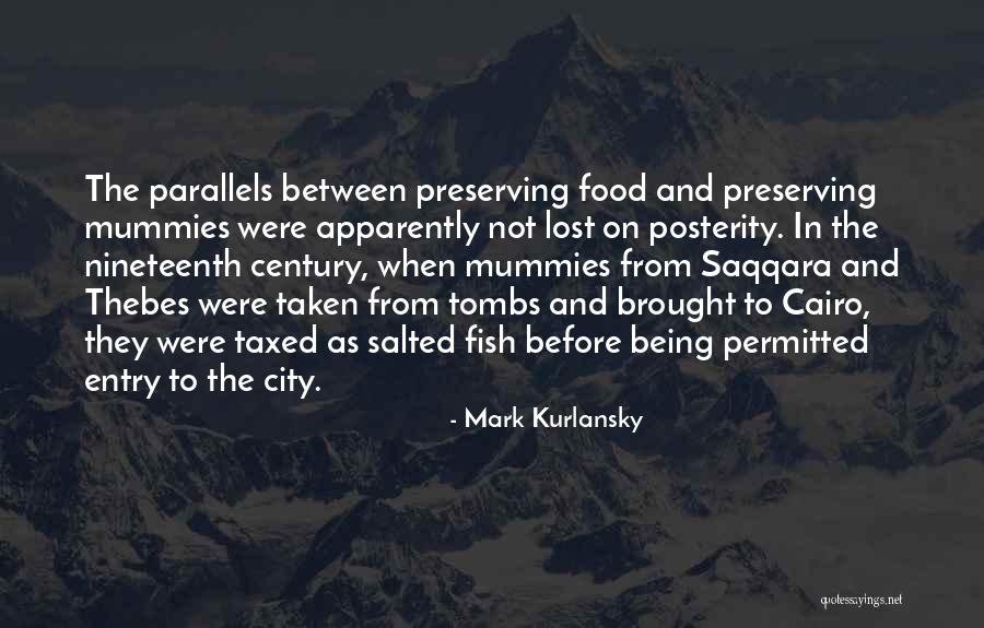Mark Kurlansky Quotes 1723603 Mark Kurlansky Quotes 1723603