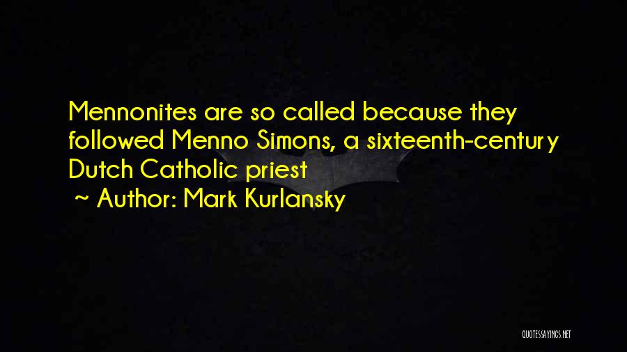 Mark Kurlansky Quotes 701184