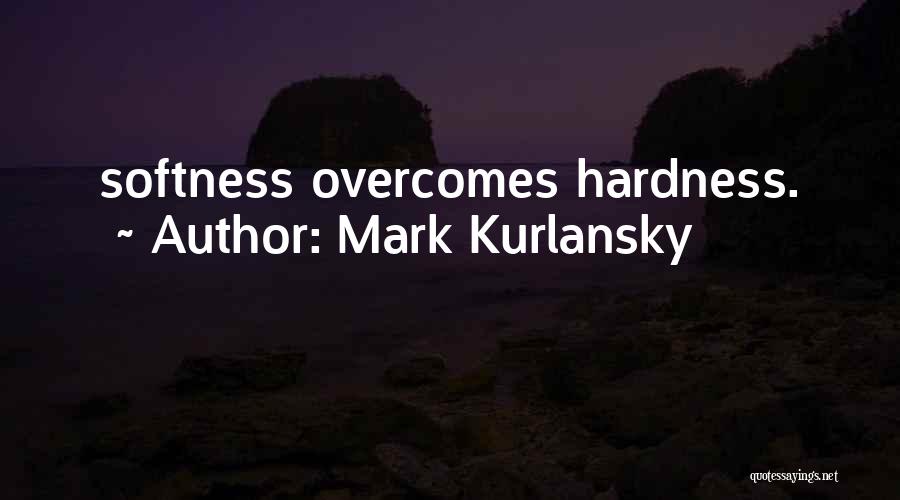 Mark Kurlansky Quotes 816279