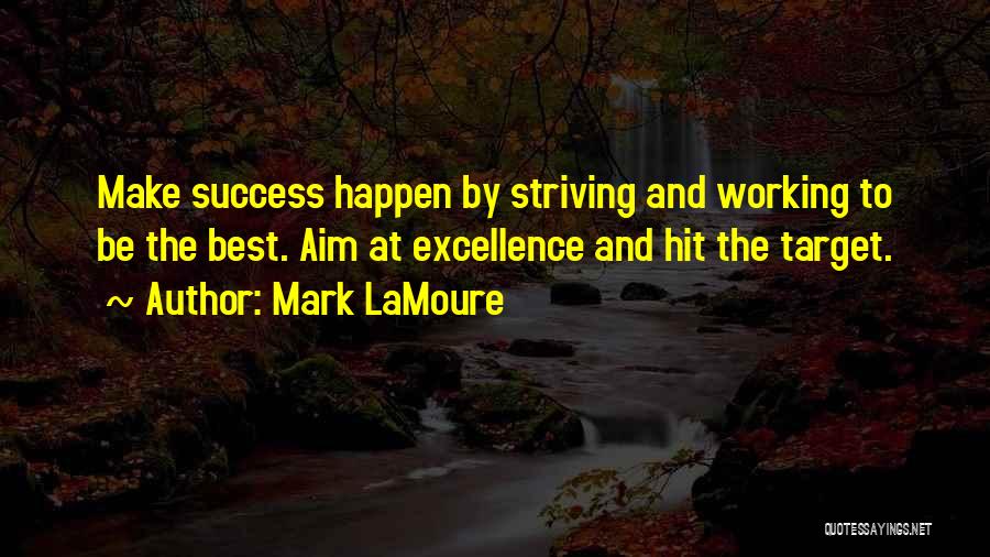 Mark LaMoure Quotes 1103434