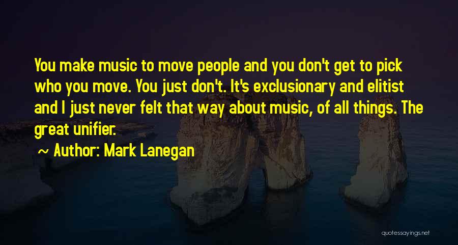 Mark Lanegan Quotes 1332802