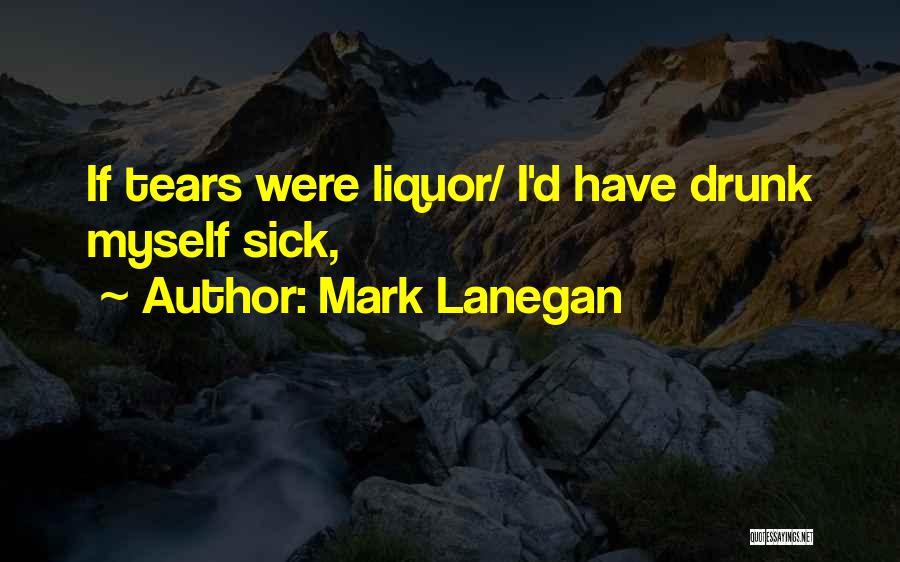 Mark Lanegan Quotes 2023088