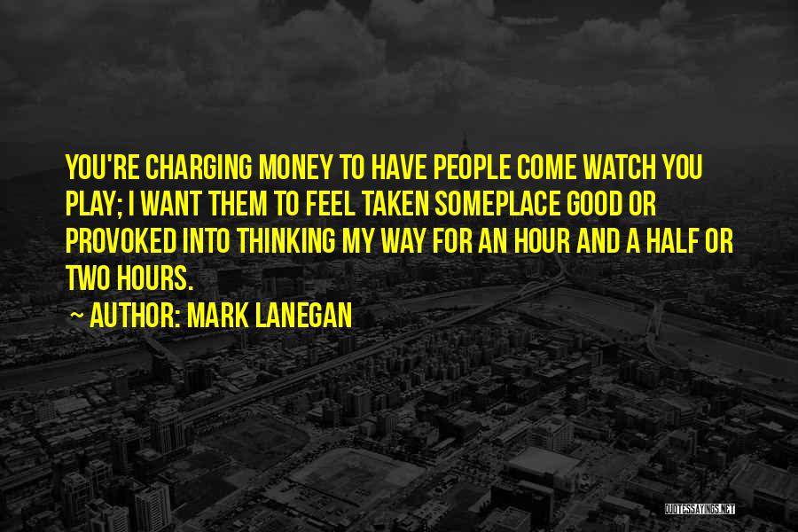Mark Lanegan Quotes 521650