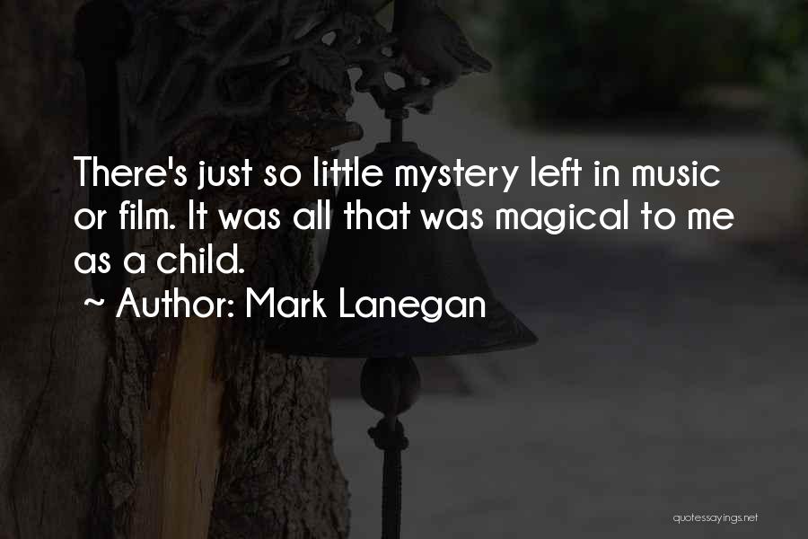 Mark Lanegan Quotes 759455