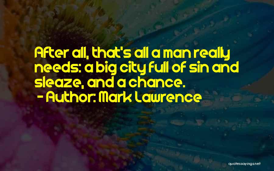 Mark Lawrence Quotes 1124715