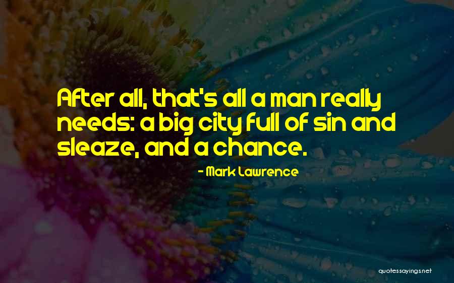 Mark Lawrence Quotes 1124715 Mark Lawrence Quotes 1124715