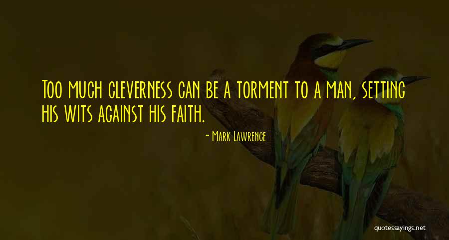 Mark Lawrence Quotes 1230939 Mark Lawrence Quotes 1230939