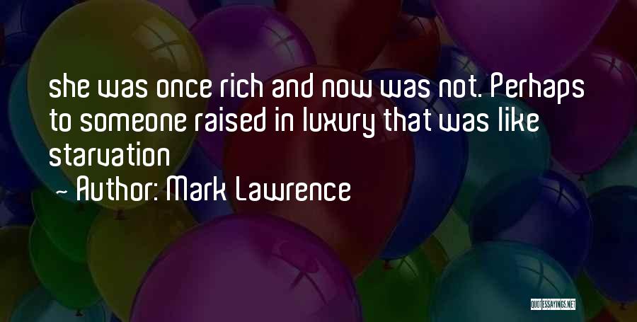 Mark Lawrence Quotes 1426092