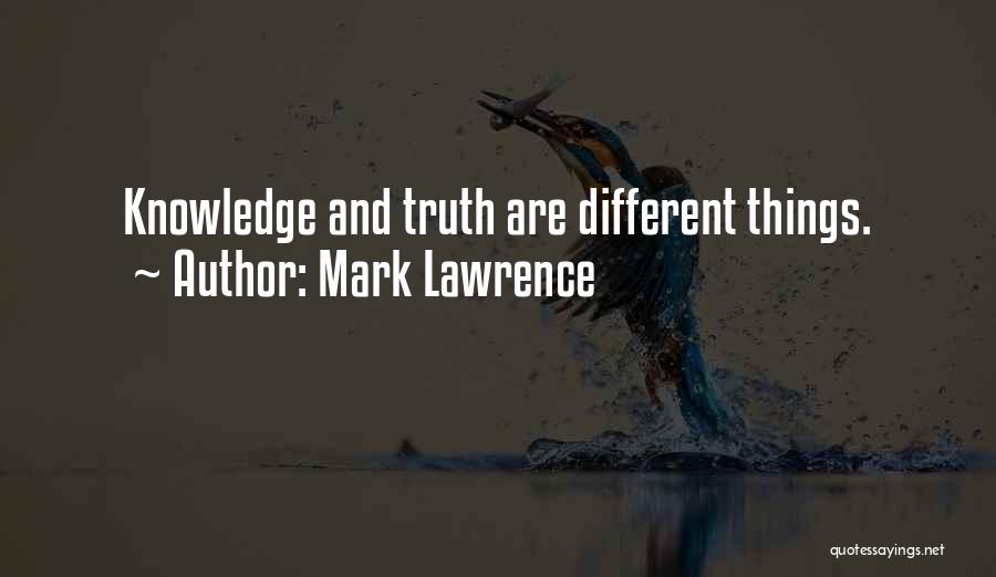 Mark Lawrence Quotes 1482384