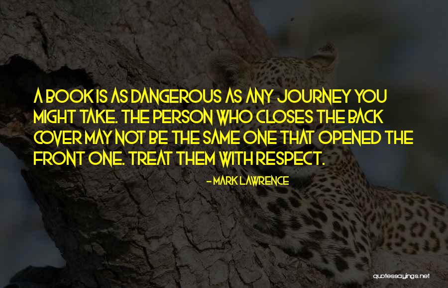 Mark Lawrence Quotes 1583889 Mark Lawrence Quotes 1583889