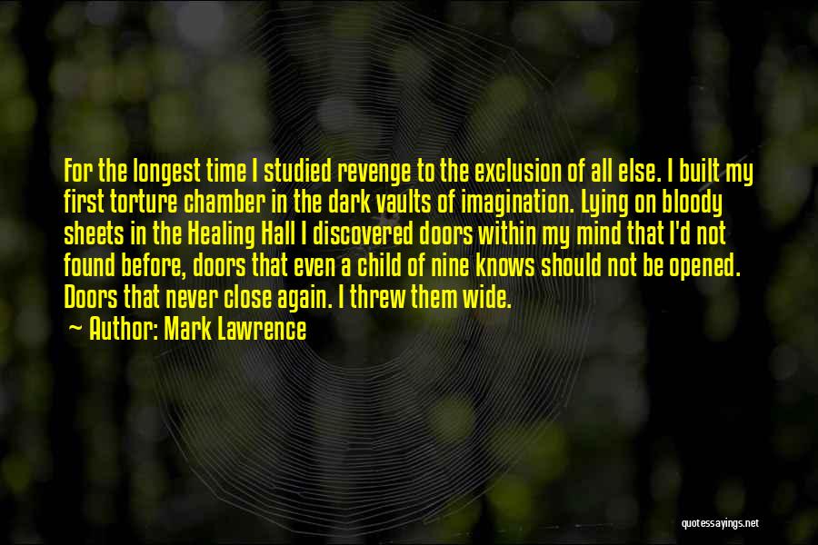 Mark Lawrence Quotes 1612923