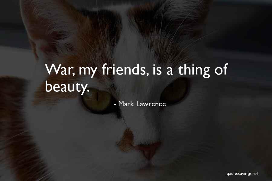 Mark Lawrence Quotes 1641008