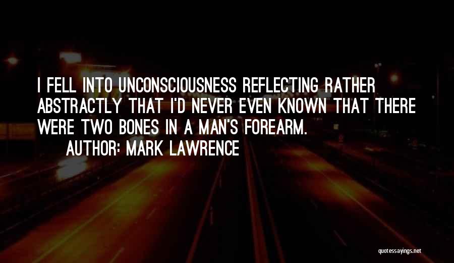 Mark Lawrence Quotes 1674496