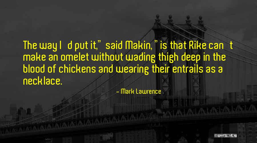 Mark Lawrence Quotes 1803809 Mark Lawrence Quotes 1803809