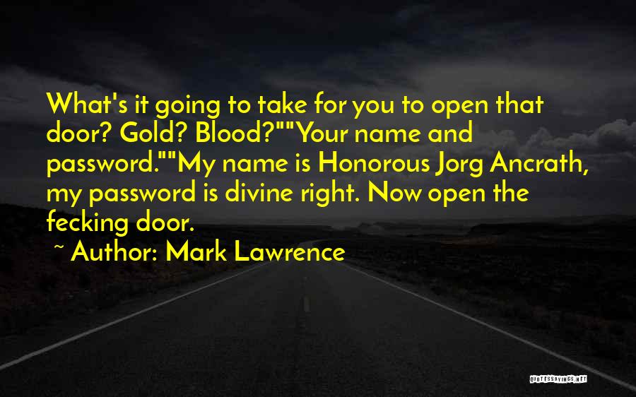 Mark Lawrence Quotes 1829133