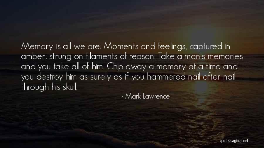 Mark Lawrence Quotes 1871490