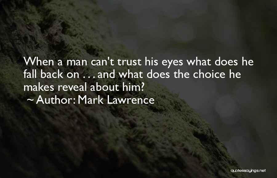 Mark Lawrence Quotes 1894770